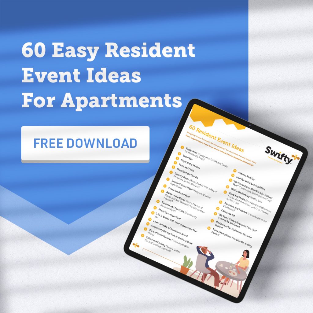 Get your hands on a FREE PDF with 60 resident event ideas for your apartment community, guaranteed to help you brainstorm unique events and show resident appreciation in new and exciting ways.